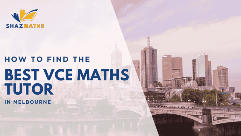 Best VCE Maths Tutor in Melbourne